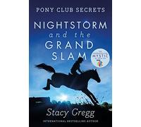 Stacy Gregg – Nightstorm and the Grand Slam – Broché
