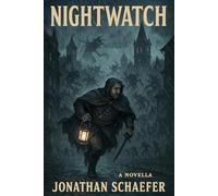 NightWatch: Black Blade Chronicles Part 1