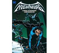 Nightwing: A Knight in Bludhaven Compendium Book One by Dixon, Chuck [Paperback]