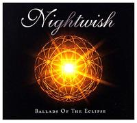 Nightwish - Ballads of The Eclipse [Import]