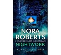 Nightwork - Nora Roberts - Little Brown Book Group - Livre en Anglais - Hardback Nora RobertsNora Roberts (Auteur)