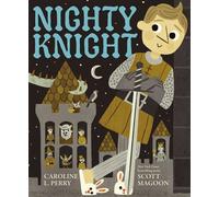 Nighty Knight - Caroline L. Perry - Simon & Schuster Books For Young Readers - ebook (ePub) - Livre