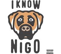 Nigo – I Know Nigo! – CD – Pochette alternative – Version explicite