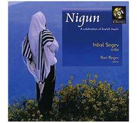 Nigun - Une Célébration À La Musique Juive : Oeuvres De Bloch, Stutschewski, Ben-Haim, Achron, Bruch, Williams, Ravel Et Musique Traditionnelle