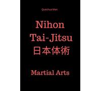 Nihon Tai-Jitsu 日本体術: Notebook, Journal, Diary (110 Pages, Blank, 6 x 9)