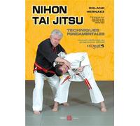 Nihon tai jitsu : Techniques fondamentales