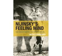 Nijinsky's Feeling Mind