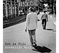 Rob de Nijs - Eindelijk Vrij