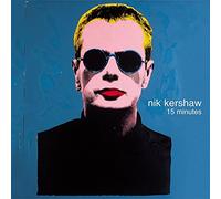 Nik Kershaw - 15 Minutes (with 2 Bonus Tracks)