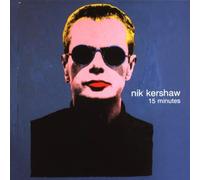 Nik Kershaw - Fifteen Minutes