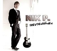 Nik P. - Freudentraenen [Import]