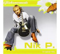 Nik P. - Glücksmomente [Import]