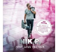 NIK P. - OHNE WENN UND ABER (LIMITIERTE FAN EDITION) 2 CD NEUF