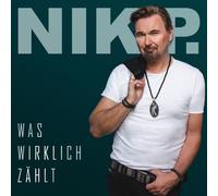 Nik P. – Was Wirklich Zählt – [Import]