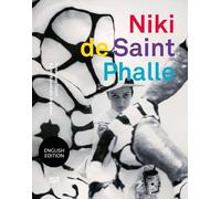 Niki de Saint Phalle – Niki de Saint Phalle /anglais – Hatje Cantz Verlag