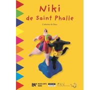 Niki de Saint Phalle - Catherine de Duve - Kate'art Eds - broché - Document jeunesse dès 6 ans