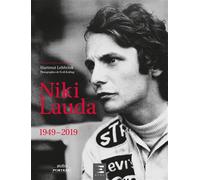 Niki Lauda - tel qu'ils l'ont vu, 1949-2019 - Hartmut Lehbrink - Eds Techniques Pour L'automobile Et L'industrie - relié - Beau livre