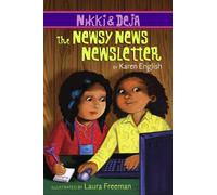 Nikki And Deja: The Newsy News Newsletter