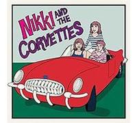 Nikki and the Corvettes - Nikki and The Corvettes [Import]