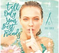 Sigala - Nikki Beach-Tell Only Your Best Friends