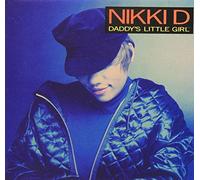 Nikki d - Nikki D - Daddy's little girl (1991)