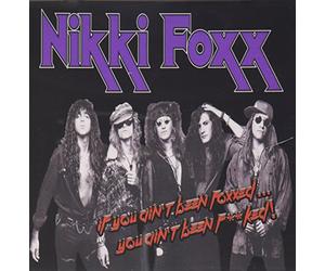 Nikki Foxx - If You Foxxed.You Aint Been FKed