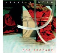 Nikki Sudden – Red Brocade – Vinyle – lot de 2 – Bang!