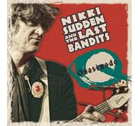 NIKKI SUDDEN & THE LAST BANDITS - QUASIMODO CD NEUF