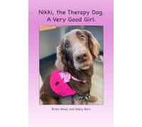 Nikki, the Therapy Dog. A Very Good Girl.