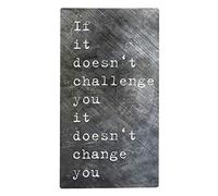 NIKKY HOME Plaque murale en métal avec citation « If It Doesn't Challenge You It Doesn't Change You »