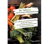 Nikky Seifert Mit cellRESET in ein neues Leben Band 2 (Poche)