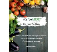 Nikky Seifert Mit cellRESET in ein neues Leben (Poche)