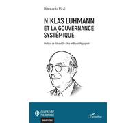 Gian Carlo Pizzi – Niklas Luhmann et la gouvernance systémique – Essai – Broché