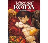 Niklos Koda - Tome 8 - Le Jeu des maîtres - Jean Dufaux - Le Lombard Eds - cartonné - Bande dessinée