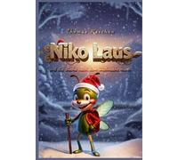 Niko Laus: und die Suche nach dem Weihnachtsmann
