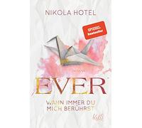 Nikola Hotel Ever - Wann immer du mich berührst (Poche)