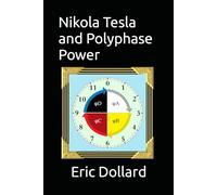 Nikola Tesla and Polyphase Power