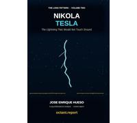 Nikola Tesla: The Lightning That Would Not Touch Ground: A Psychohistorical Analysis