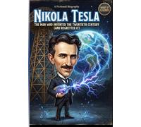 Nikola Tesla: The Man Who Invented the Twentieth Century (And Regretted It) | A FICTIONAL BIOGRAPHY
