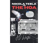 Nikola Tesla vs. The HOA
