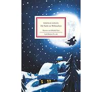 Nikolai Gogol Mehrdad Zaeri Dorothea T Die Nacht vor Weihnachten (Insel (Relié)