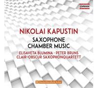 Nikolai Kapustin Nikolai Kapustin: Saxophone Chamber Music (CD) Album