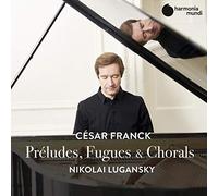 Franck Préludes, Fugues et Chorals