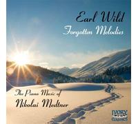 Nikolai Medtner/Earl Wild - Melodies Oubliees