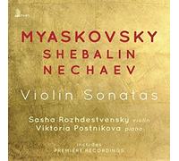 Nikolai Miaskovsky - Myaskovsky/Shebalin/Nechaev Violin Sonatas - CD - E4z