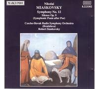 Nikolai Miaskovsky: Silence (Symphonic Poem After Poe), Op. 9; Symphony No.12 In G Minor, Op. 35