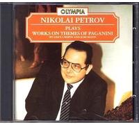 Nikolai Petrov - Nikolai Petrov plays works on themes of Paganini