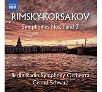Nikolai Rimsky-Korsakov: Symphonies, Nos. 1 & 3 by Berlin Radio Symphony Orchestra (2013-05-04)