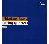 Nikolaus Brass : String Quartets, Vol. 1