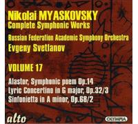 Miaskovski – Édition Miaskovski, vol. 17 : Alastor, Concertino, Sinfonietta – Alto